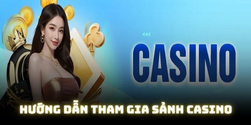 Hướng dẫn hội viên tham gia ở sảnh cược uy tín hàng đầu Hướng dẫn hội viên tham gia ở sảnh cược uy tín hàng đầu