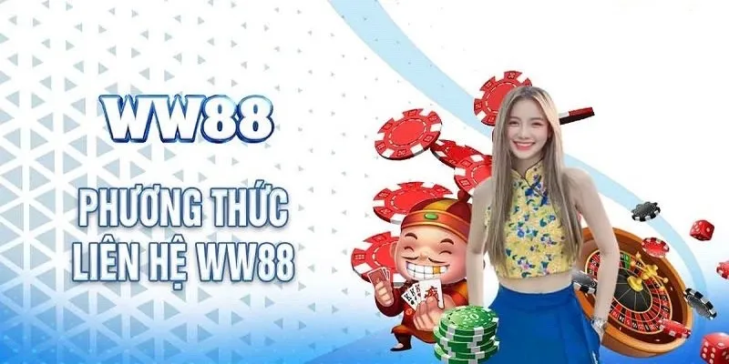 Hướng dẫn liên hệ WW88 bằng nhiều phương thức chính Hướng dẫn liên hệ WW88 bằng nhiều phương thức chính