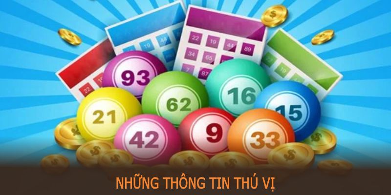 Những thông tin thú vị về xổ số 789BET